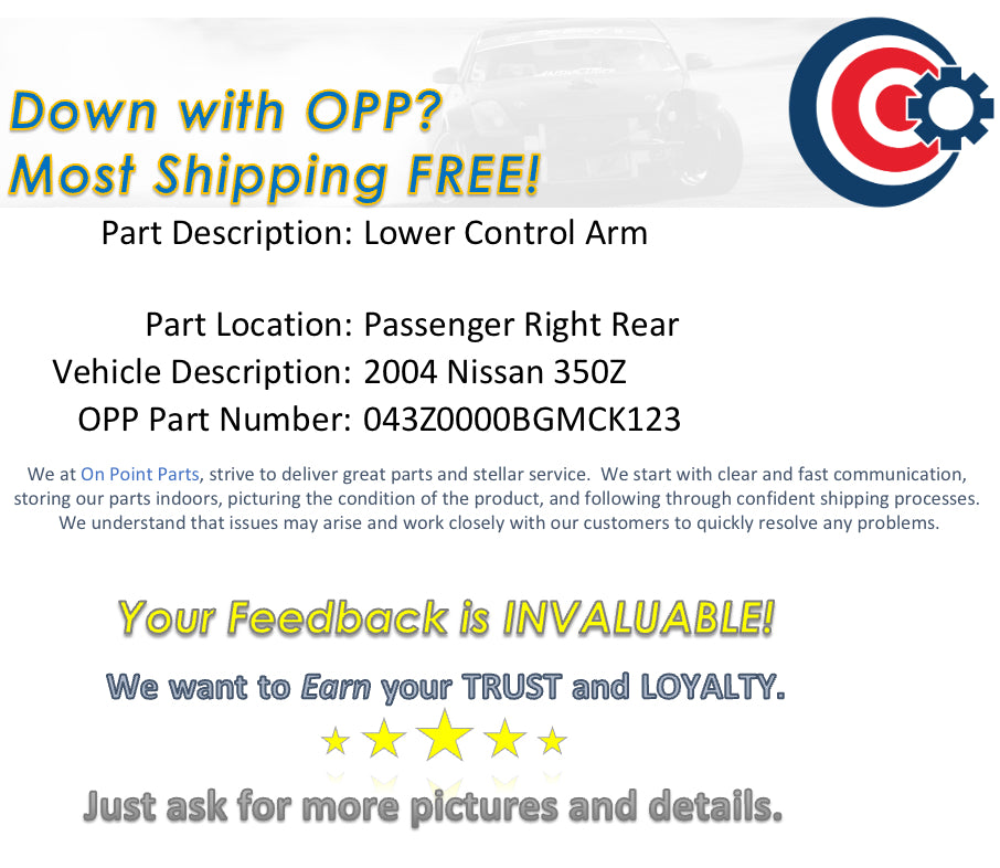2004 Nissan 350Z Passenger Right Rear Lower Control Arm OEM 11BGMCK - On Point Parts Inc