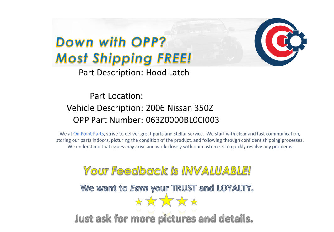 2006 Nissan 350Z Hood Latch OEM 12BL0CI - On Point Parts Inc