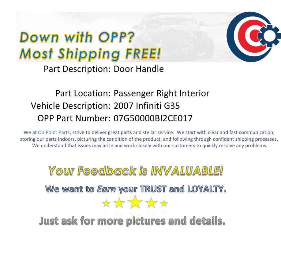 2007 Infiniti G35 Passenger Right Interior Door Handle OEM 11BI2CE - On Point Parts Inc