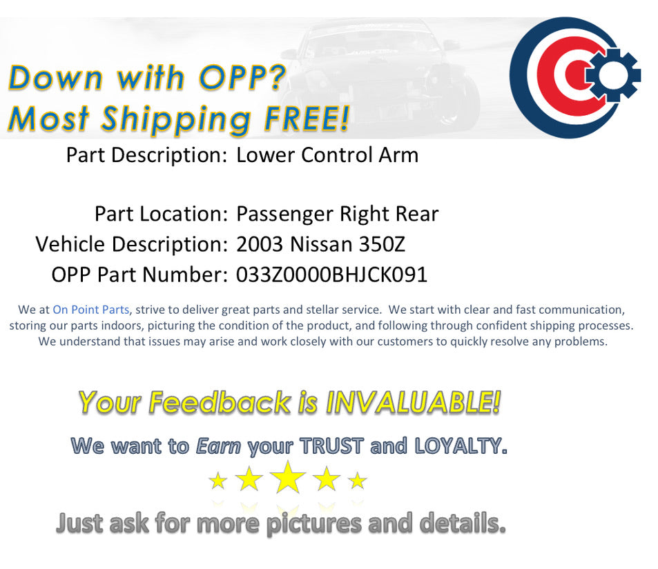 2003 Nissan 350Z Passenger Right Rear Lower Control Arm OEM 12BHJCK - On Point Parts Inc