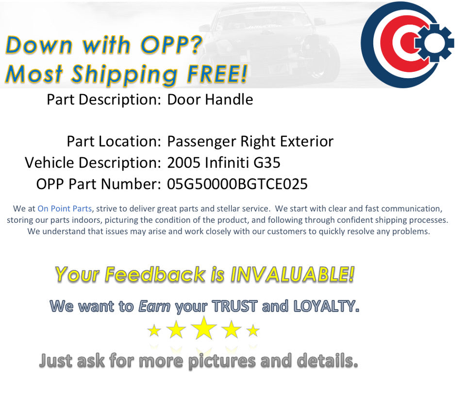 2005 Infiniti G35 Passenger Right Exterior Door Handle OEM 13BGTCE - On Point Parts Inc