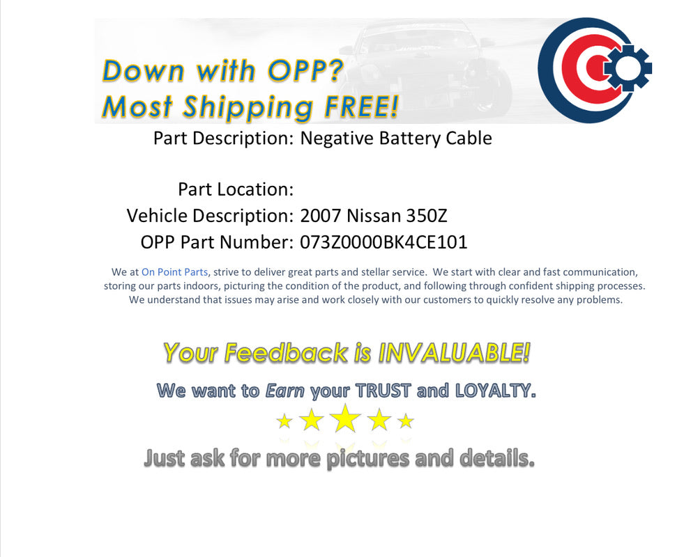 2007 Nissan 350Z Negative Battery Cable OEM 13BK4CE - On Point Parts Inc