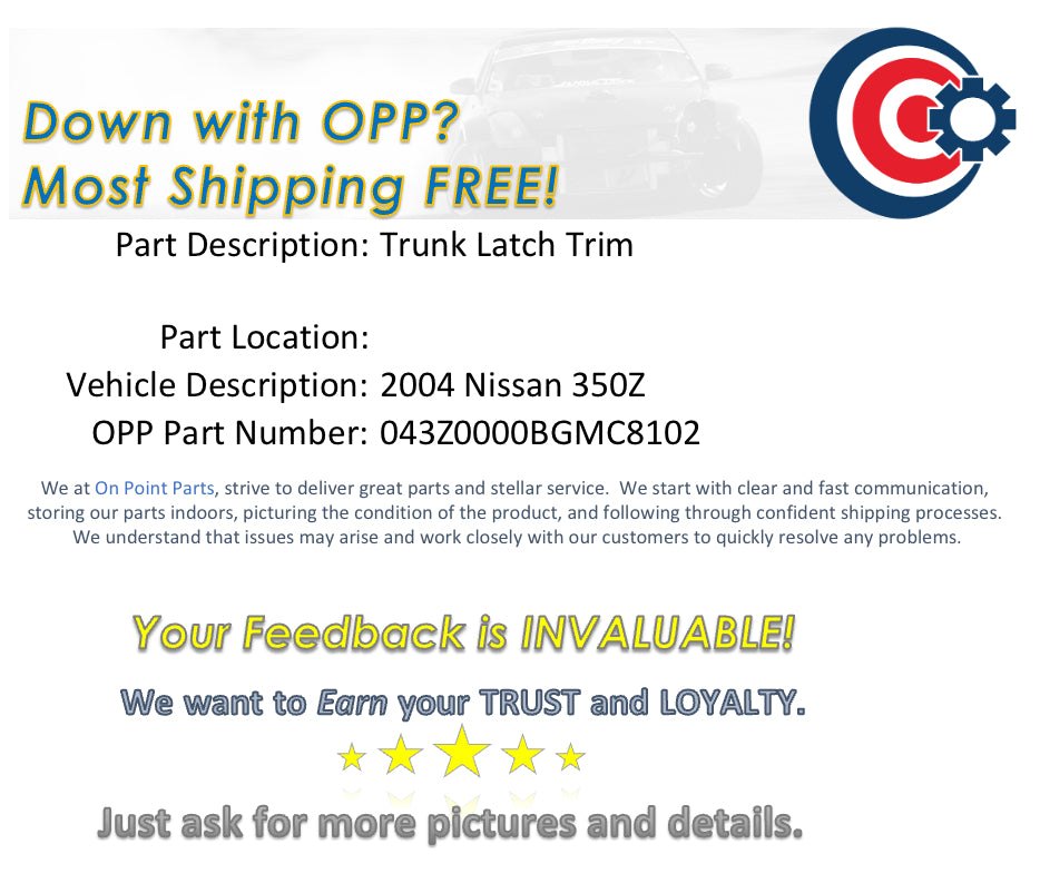 2004 Nissan 350Z Convertible Trunk Latch Trim OEM 84992 11BGMC8 - On Point Parts Inc