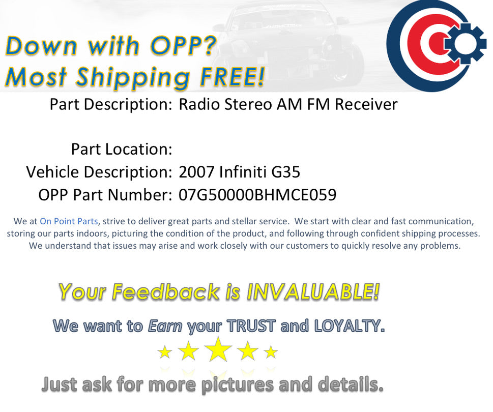 2007 Infiniti G35 Radio Stereo AM FM Receiver 28185 OEM 14BHMCE - On Point Parts Inc