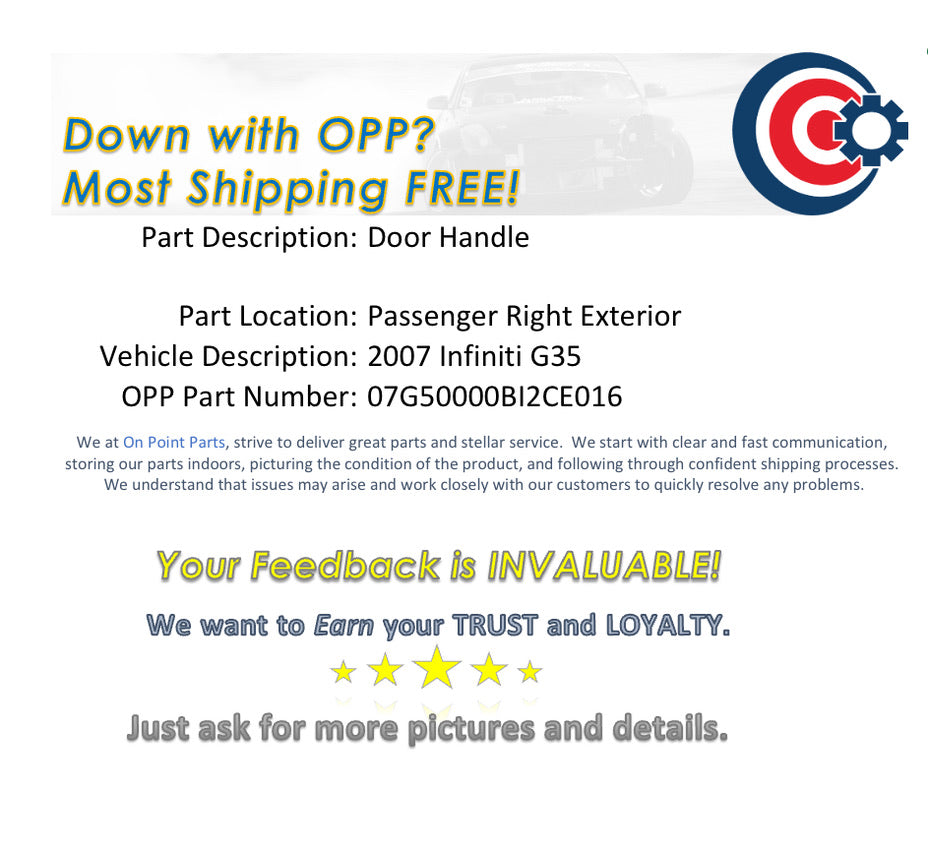 2007 Infiniti G35 Passenger Right Exterior Door Handle OEM 11BI2CE - On Point Parts Inc