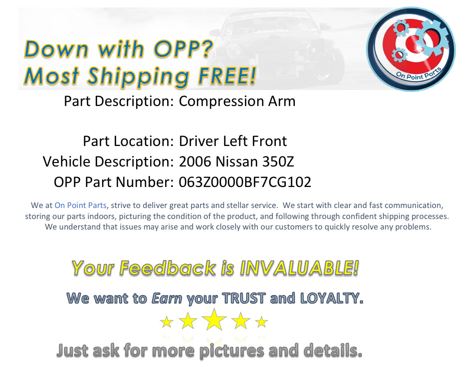 2006 Nissan 350Z Driver Left Front Compression Control Arm OEM 13BF7CG - On Point Parts Inc