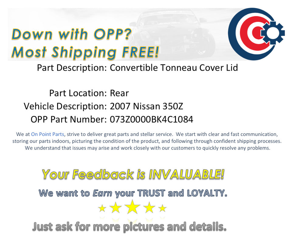 2007 Nissan 350Z Rear Convertible Top Tonneau Cover Lid OEM 13BK4C1 - On Point Parts Inc