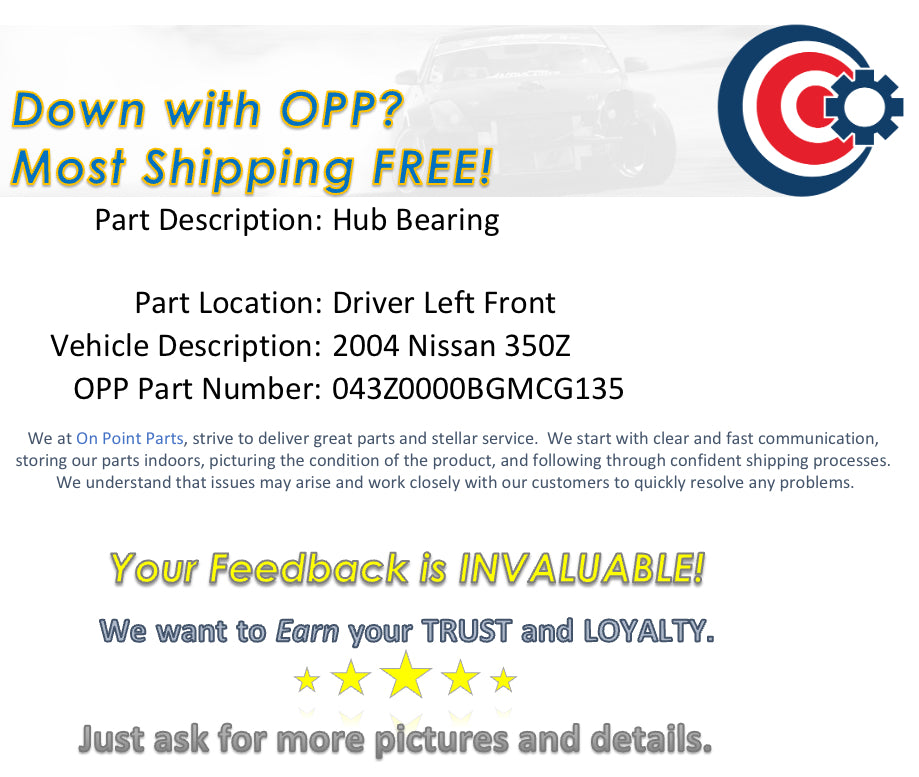 2004 Nissan 350Z Driver Left Front Wheel Hub Bearing OEM 11BGMCG - On Point Parts Inc