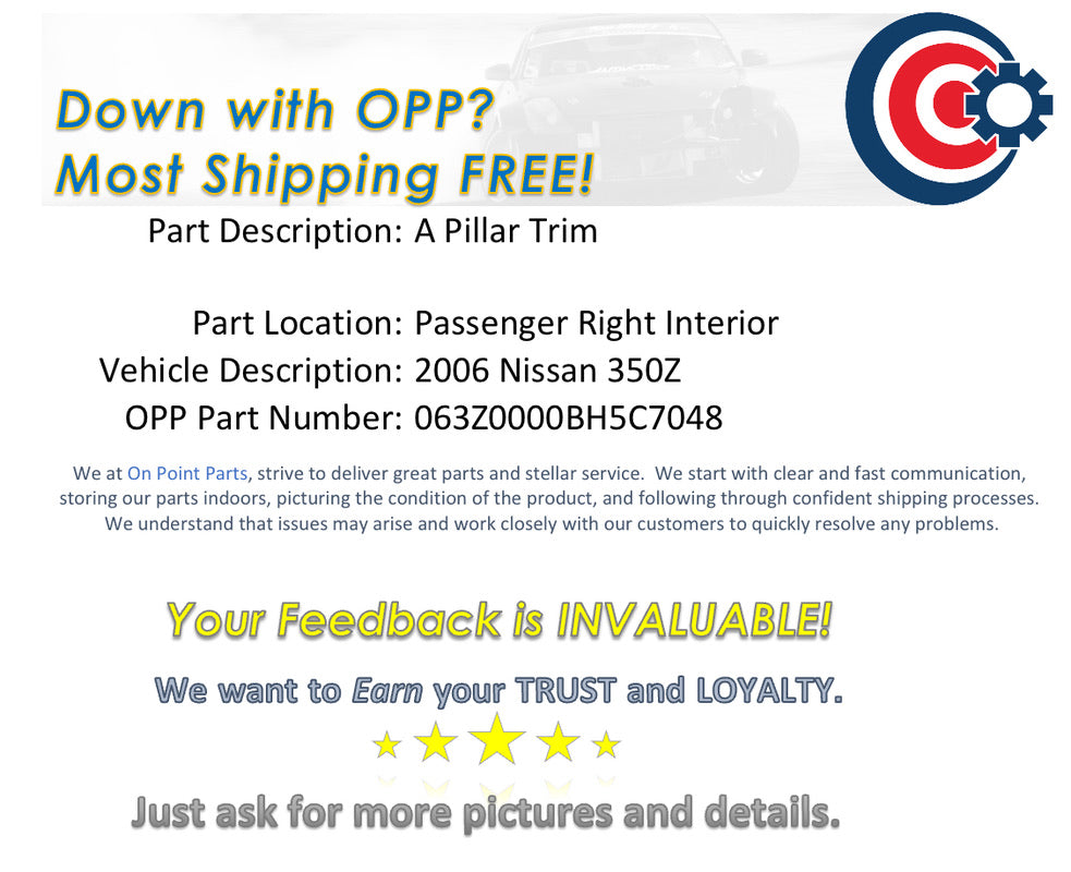 2006 Nissan 350Z Passenger Right Interior A Pillar Trim OEM 12BH5C7 - On Point Parts Inc