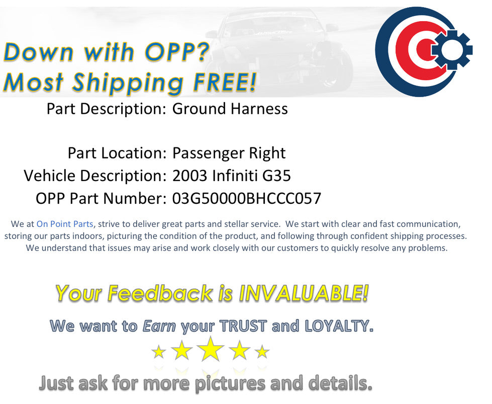 2003 Infiniti G35 Passenger Right Ground Harness OEM 0BHCCC - On Point Parts Inc