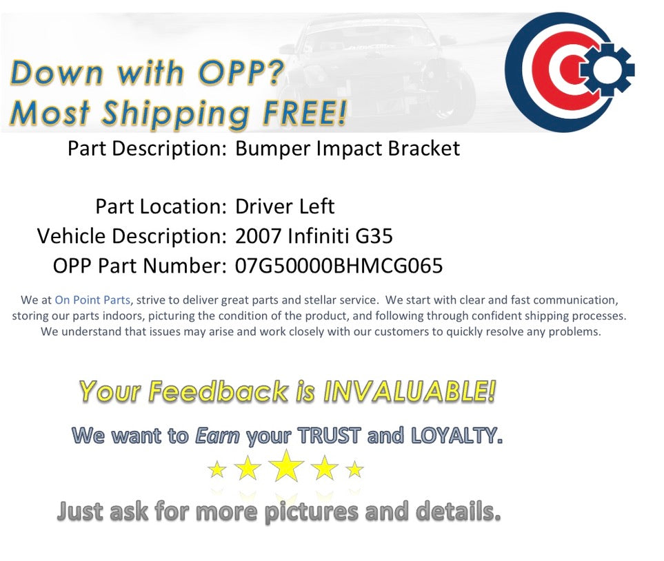 2007 Infiniti G35 Driver Left Front Bumper Impact Bracket OEM 14BHMCG - On Point Parts Inc