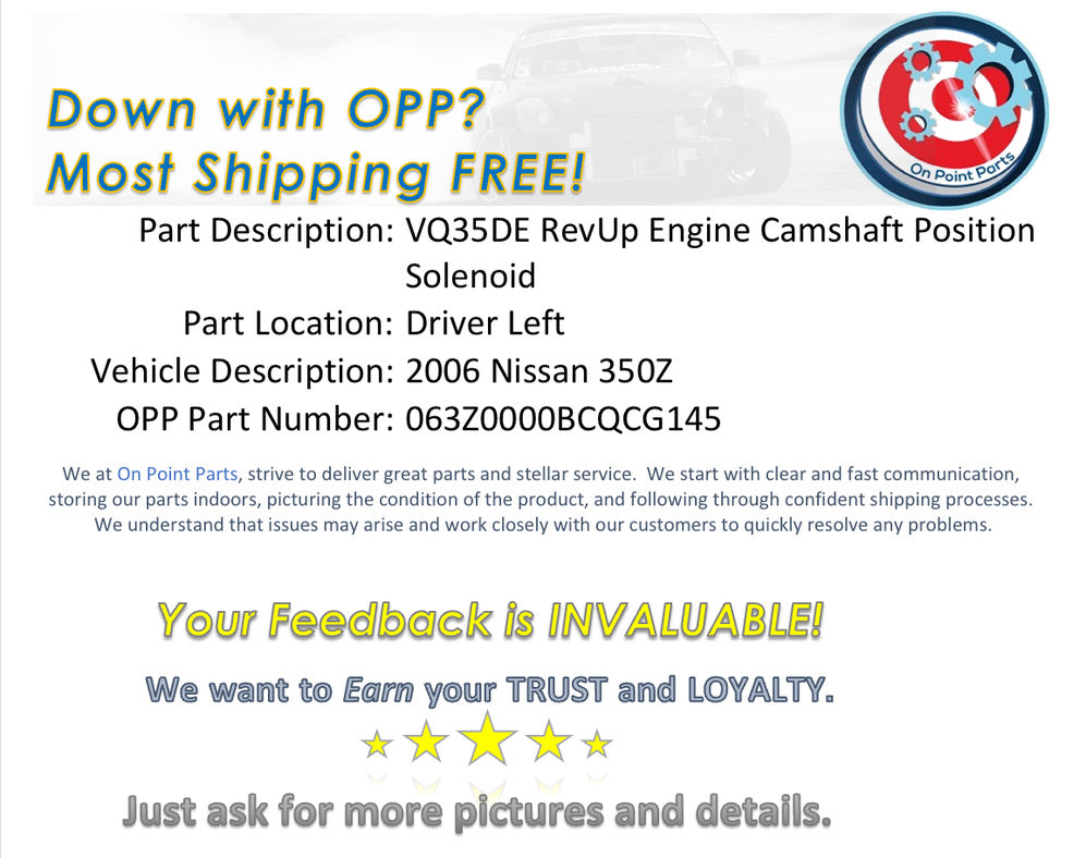 2006 Nissan 350Z Driver VQ35DE RevUp Engine Cam Position Solenoid OEM 11BCQG - On Point Parts Inc