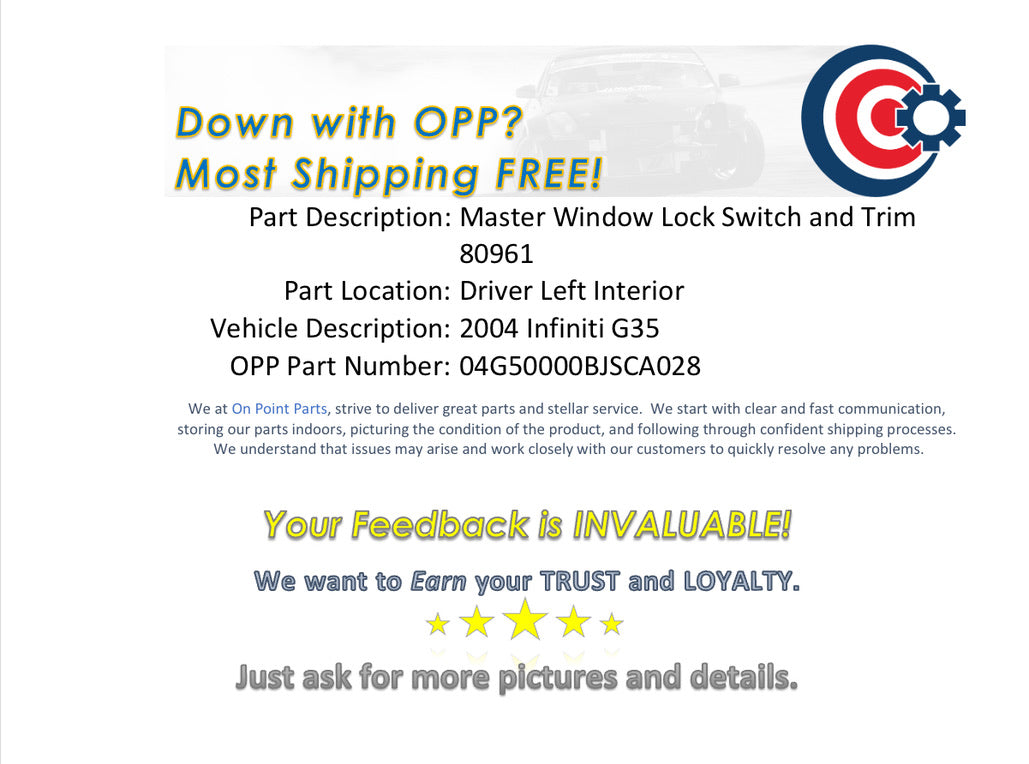 2004 Infiniti G35 Driver Left Master Window Lock Switch Trim 80961 OEM 14BJSCA - On Point Parts Inc