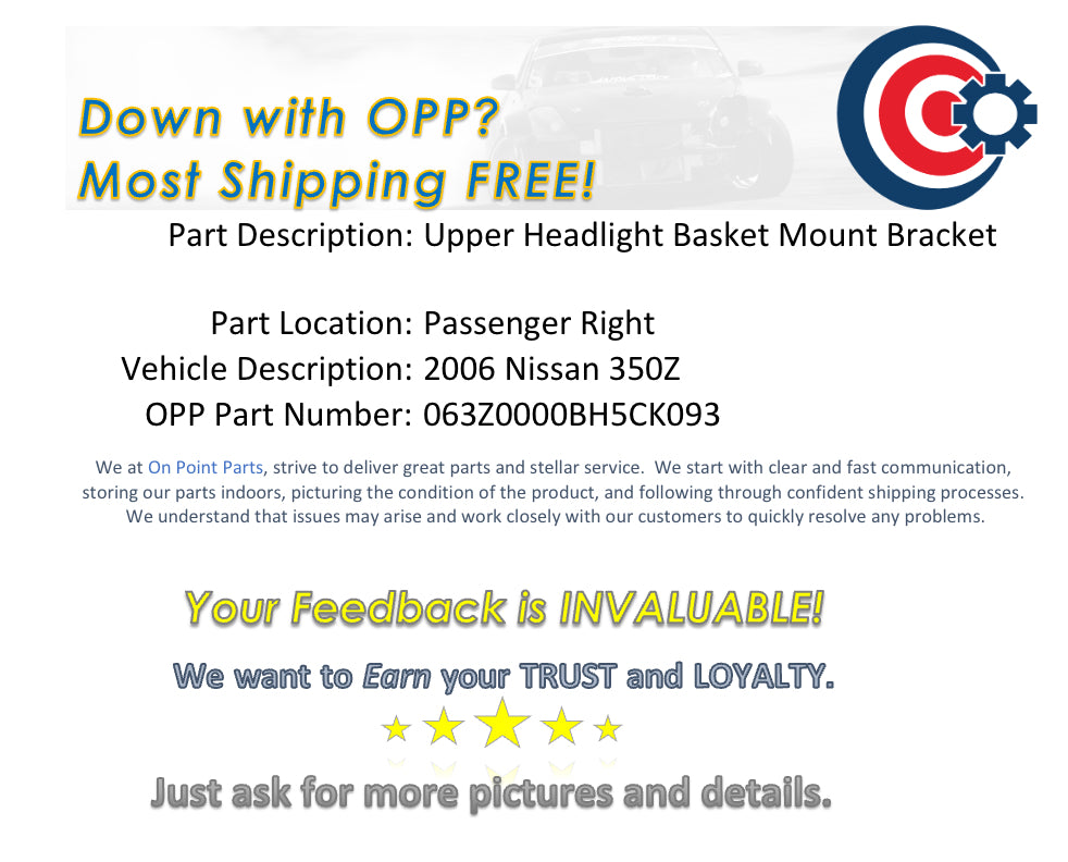 2006 Nissan 350Z Passenger Right Upper Headlight Basket Mount Bracket OEM 2BH5CK - On Point Parts Inc