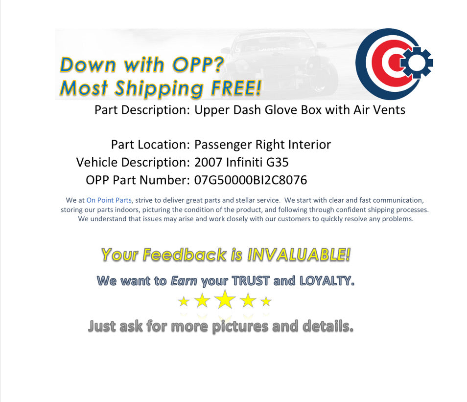 2007 Infiniti G35 Passenger Upper Dash Glove Box with Air Vents OEM 11BI2C8 - On Point Parts Inc