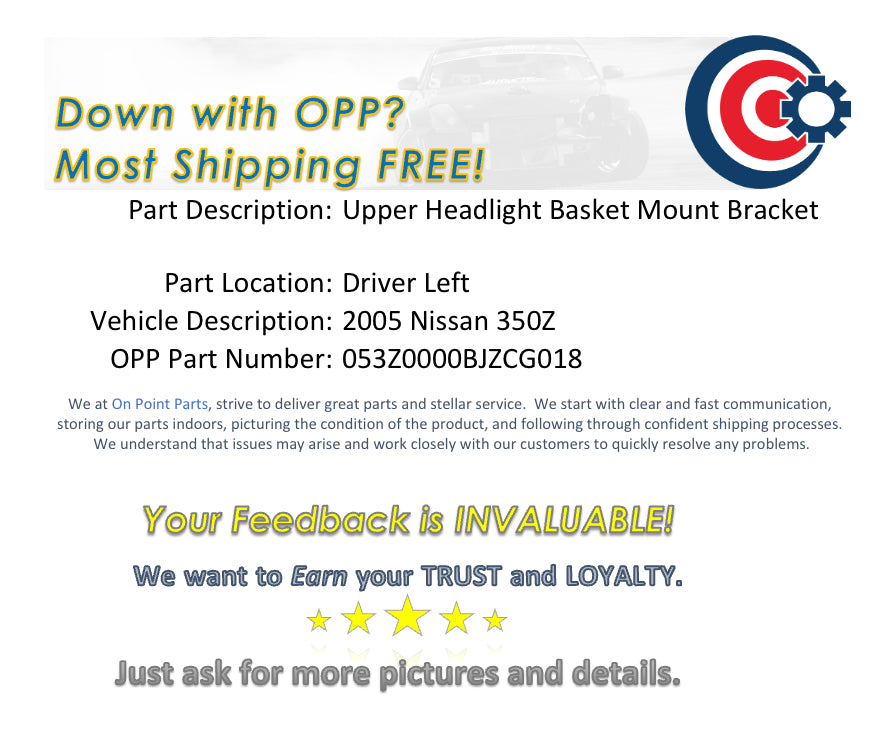 2005 Nissan 350Z Driver Left Upper Headlight Basket Mount Bracket OEM 12BJZCG - On Point Parts Inc