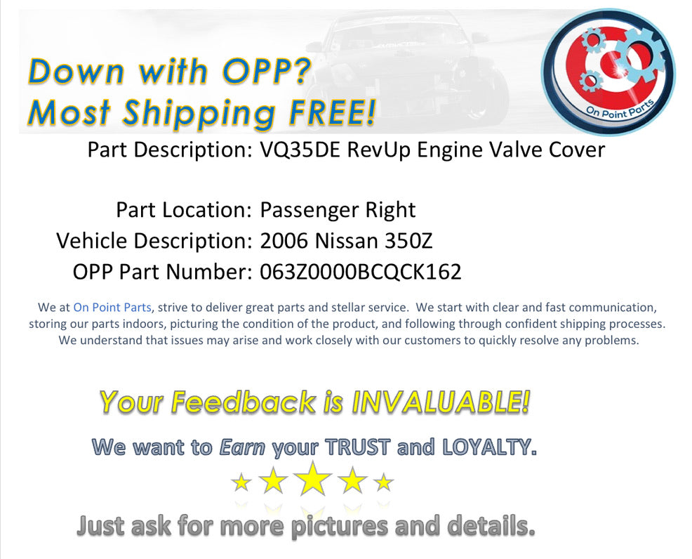 2006 Nissan 350Z Passenger Right VQ35DE RevUp Engine Valve Cover OEM 11BCQCK - On Point Parts Inc