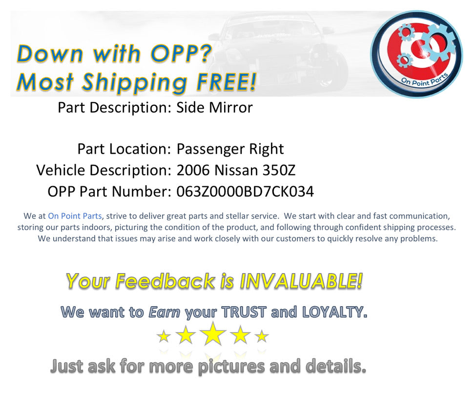 2006 Nissan 350Z Passenger Right Powered Side View Mirror OEM 12BD7CE - On Point Parts Inc