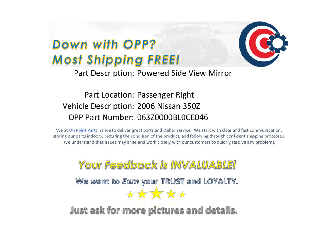 2006 Nissan 350Z Passenger Right Powered Side View Mirror OEM 12BL0CE - On Point Parts Inc