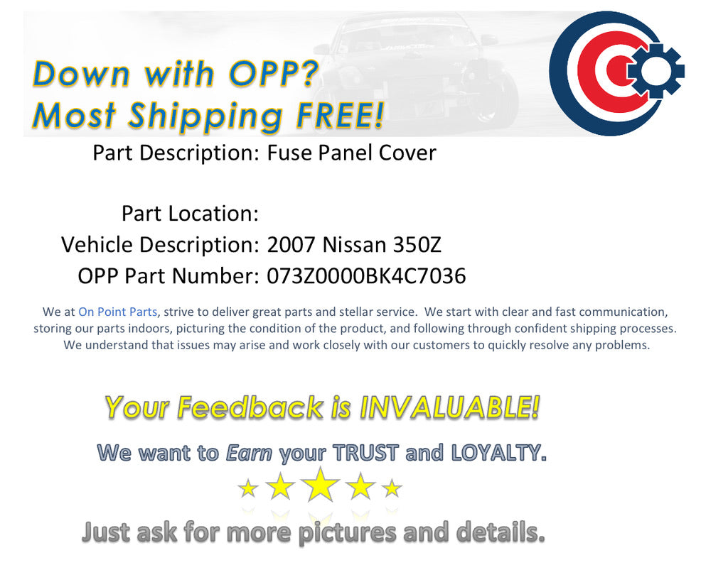 2007 Nissan 350Z Driver Left Fuse Panel Cover 66901 OEM 13BK4C7 - On Point Parts Inc