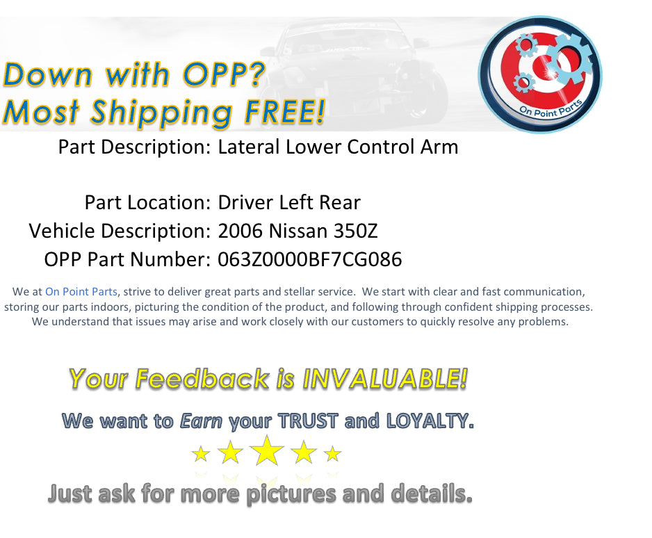 2006 Nissan 350Z Driver Left Rear Lateral Lower Control Arm OEM 13BF7CG - On Point Parts Inc