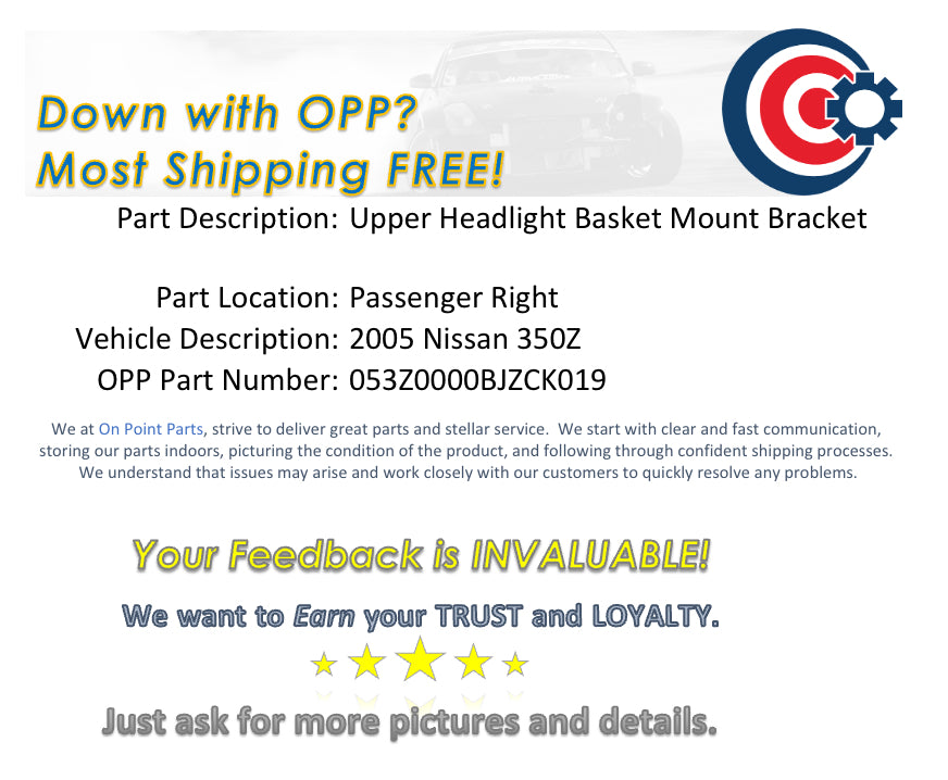 2005 Nissan 350Z Passenger Right Upper Headlight Basket Bracket OEM 12BJZCK - On Point Parts Inc