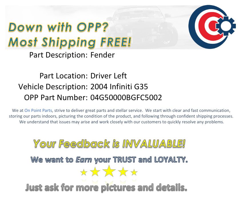 2004 Infiniti G35 Sedan Driver Left Front Fender OEM 13BGFC5 - On Point Parts Inc