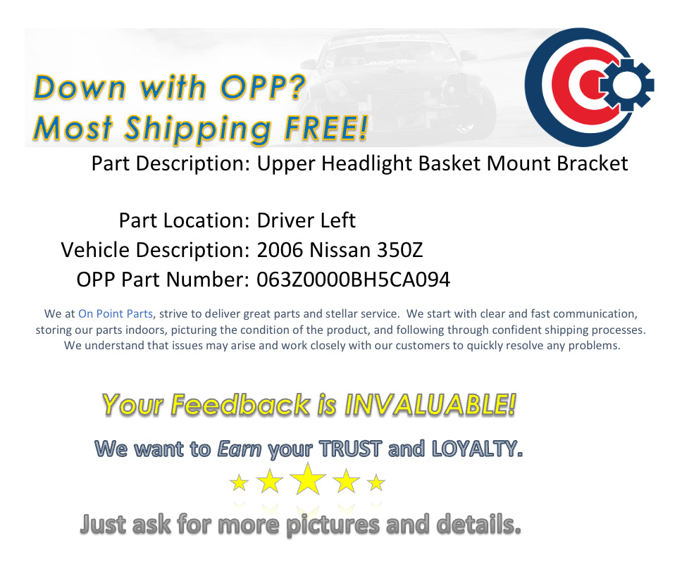 2006 Nissan 350Z Driver Left Upper Headlight Basket Mount Bracket OEM 12BH5CA - On Point Parts Inc