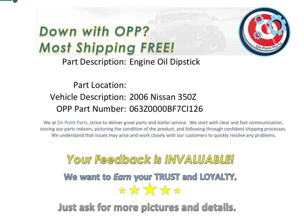 2006 Nissan 350Z Engine Oil Dipstick OEM 13BF7CI - On Point Parts Inc