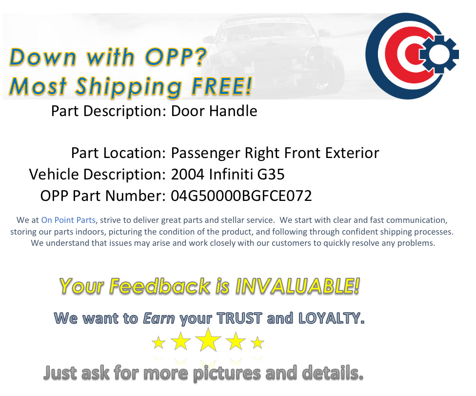 2004 Infiniti G35 Sedan Passenger Right Front Exterior Door Handle OEM 13BGFCE - On Point Parts Inc