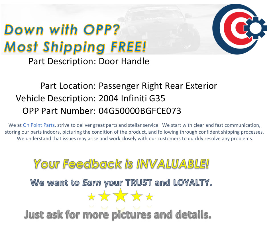2004 Infiniti G35 Sedan Passenger Right Rear Exterior Door Handle OEM 13BGFCE - On Point Parts Inc