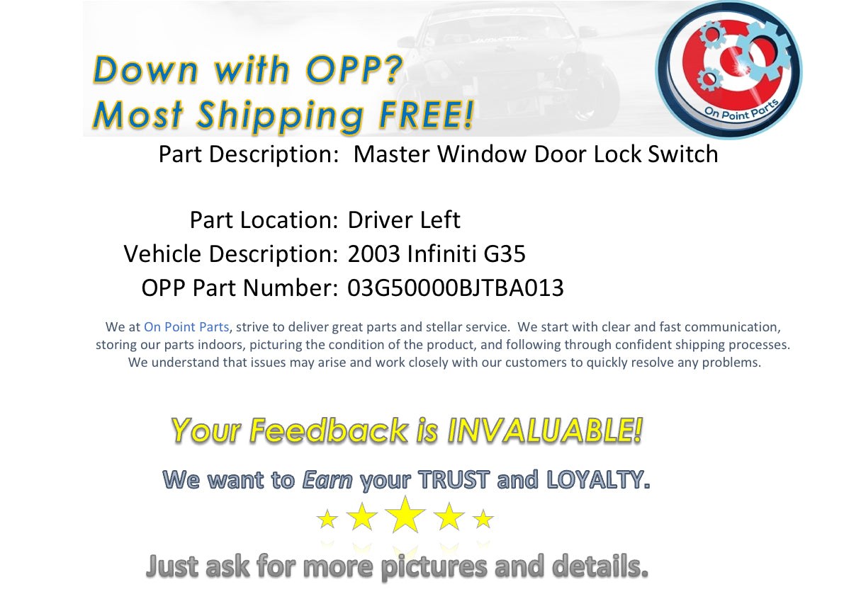 2003 Infiniti G35 Driver Left Door Master Window Door Lock Switch OEM 0BJTBA - On Point Parts Inc