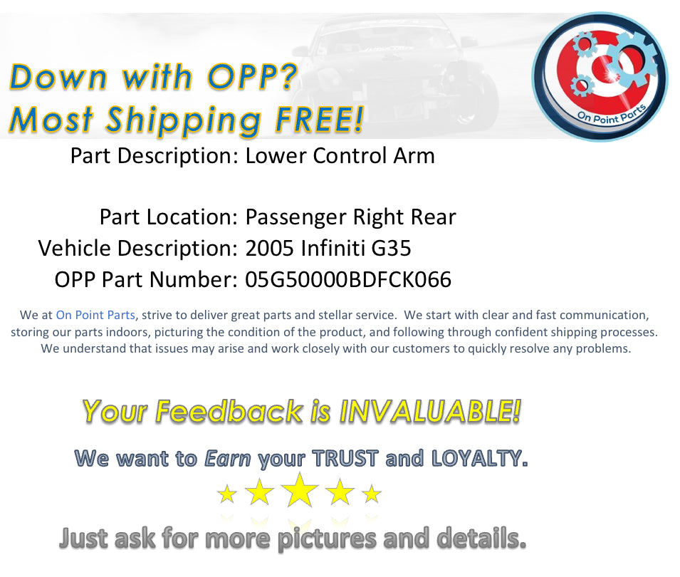 2005 Infiniti G35 Passenger Right Rear Lower Control Arm OEM 14BDFCK - On Point Parts Inc