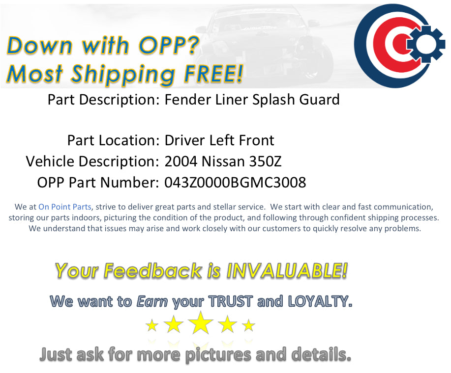 2004 Nissan 350Z Driver Left Front Fender Liner Splash Guard OEM 0BGMC3 - On Point Parts Inc