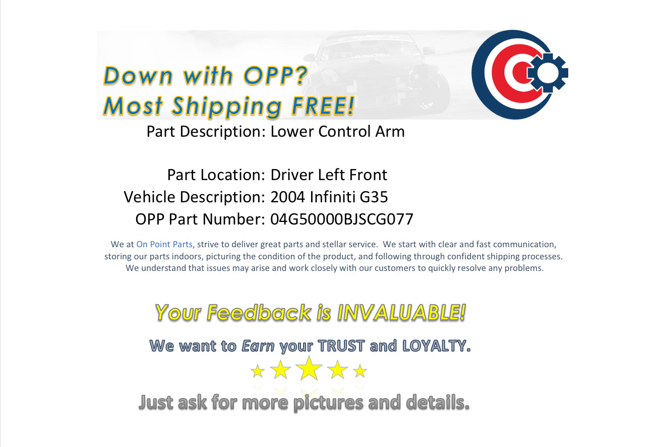 2004 Infiniti G35 Driver Left Front Lower Control Arm OEM 14BJSCG - On Point Parts Inc