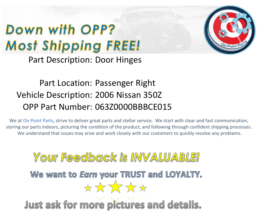 2006 Nissan 350Z Passenger Right Door Hinges OEM 0BBBCE - On Point Parts Inc