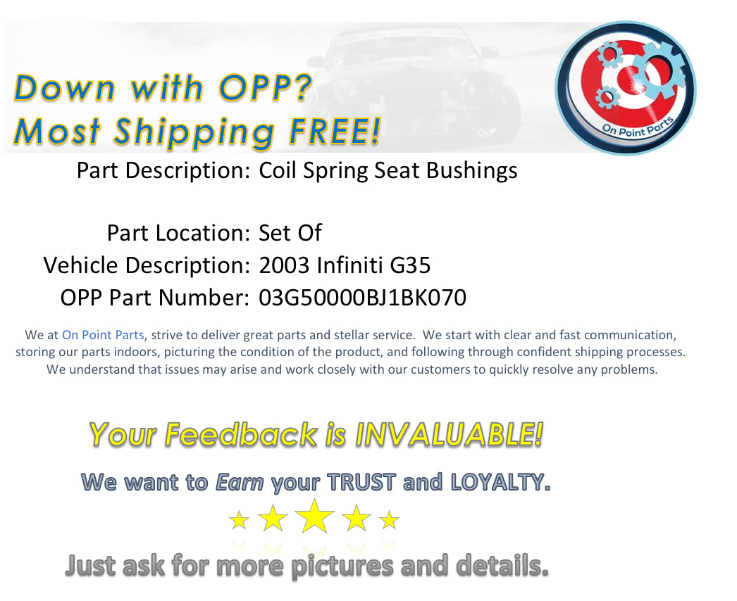 2003 Infiniti G35 Passenger Right Rear Coil Spring Seat Bushings OEM14BJ1BK - On Point Parts Inc