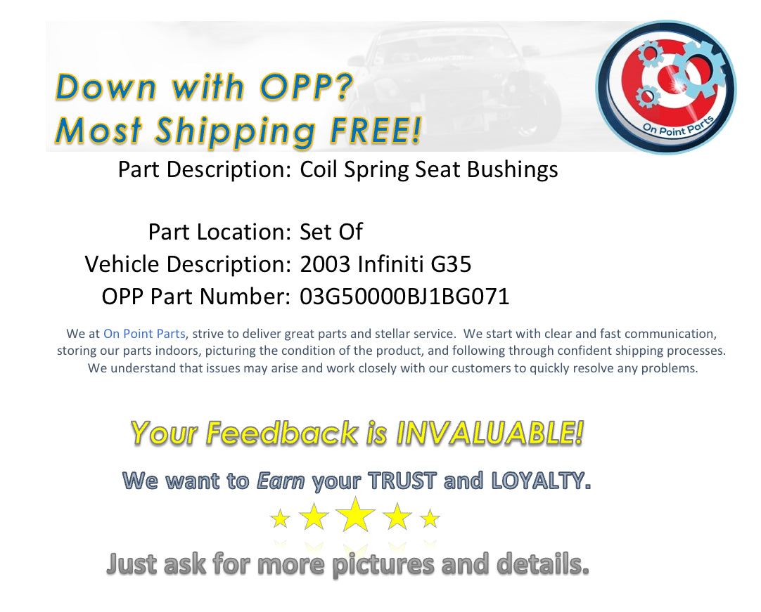 2003 Infiniti G35 Driver Left Rear Coil Spring Seat Bushings OEM 14BJ1BG - On Point Parts Inc