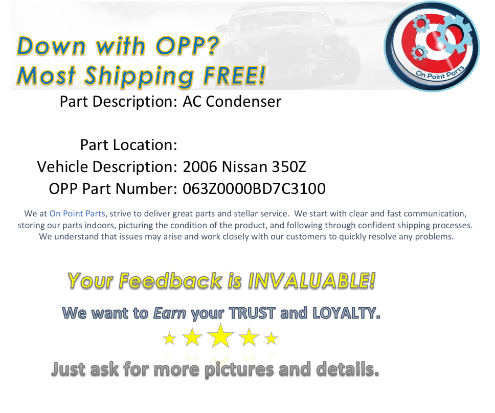 2006 Nissan 350Z AC Condenser OEM 0BD7C3 - On Point Parts Inc