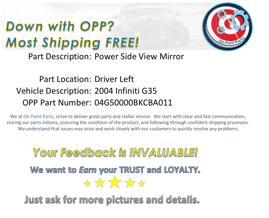 2004 Infiniti G35 Driver Left Power Side View Mirror OEM 0BKCBA - On Point Parts Inc