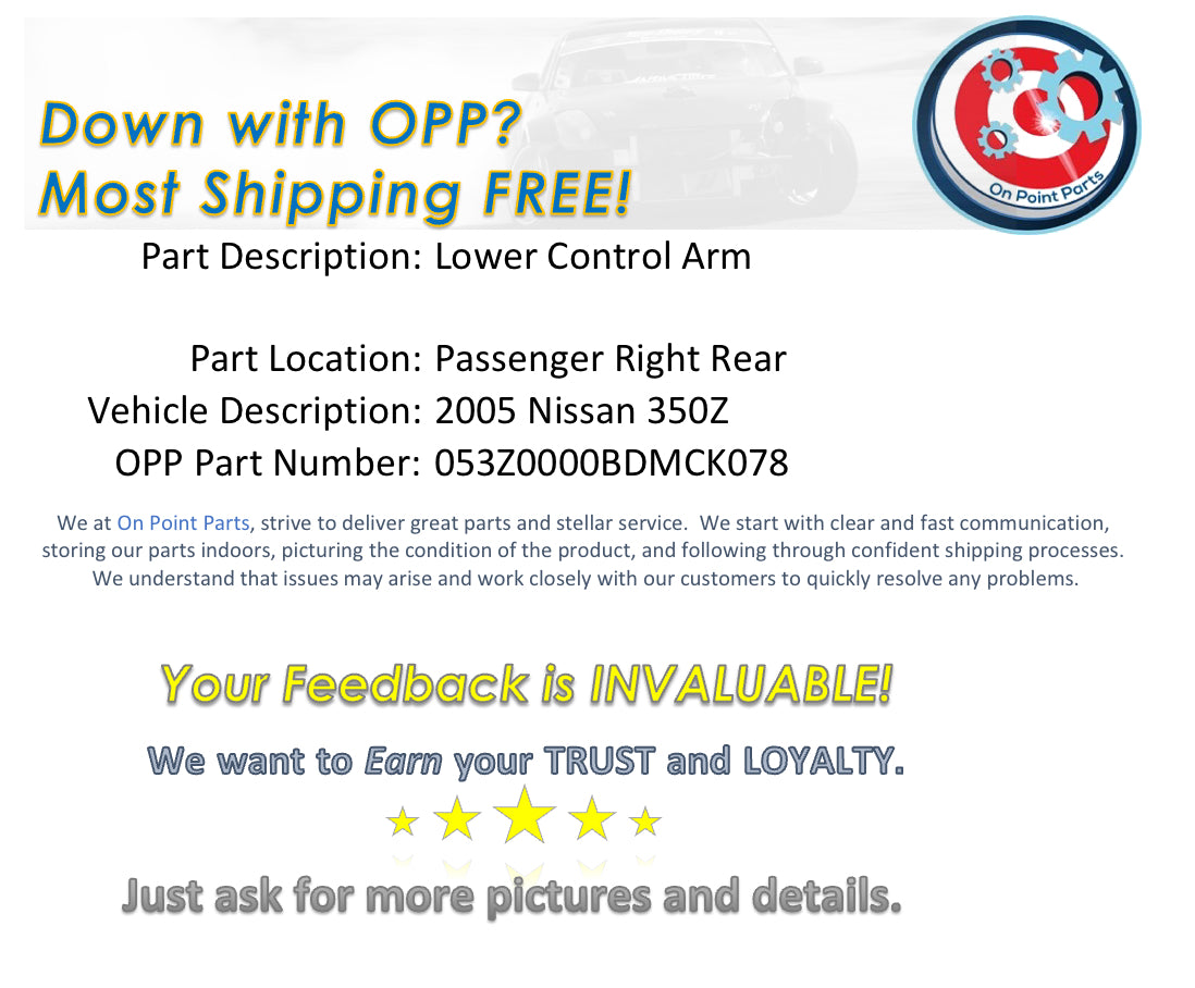 2005 Nissan 350Z Passenger Right Rear Lower Control Arm OEM 12BDMCK - On Point Parts Inc