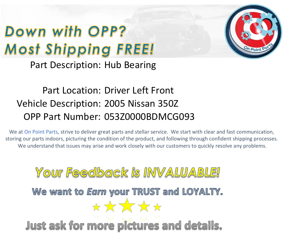2005 Nissan 350Z Driver Left Front Wheel Hub Bearing OEM 12BDMCG - On Point Parts Inc