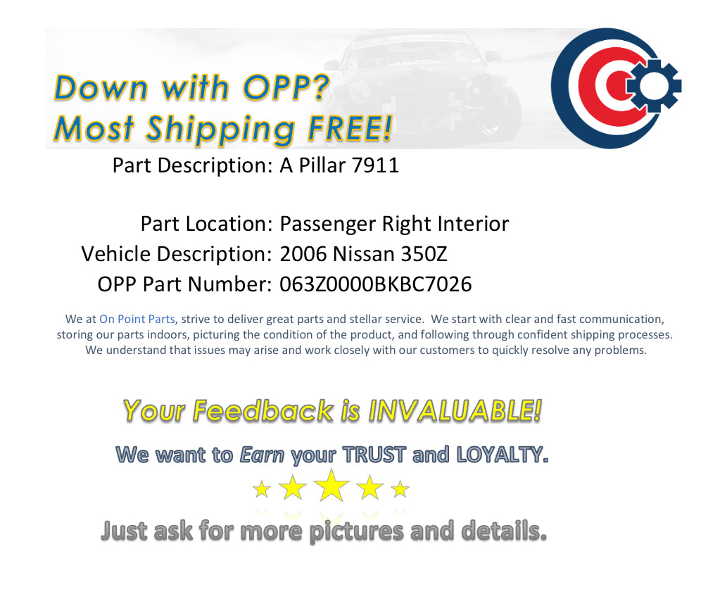 2006 Nissan 350Z Passenger Right Interior A Pillar Trim 76911 OEM 0BKBC7 - On Point Parts Inc