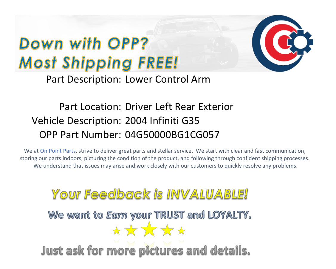 2004 Infiniti G35 Driver Left Rear Lower Control Arm OEM 0BG1CG - On Point Parts Inc