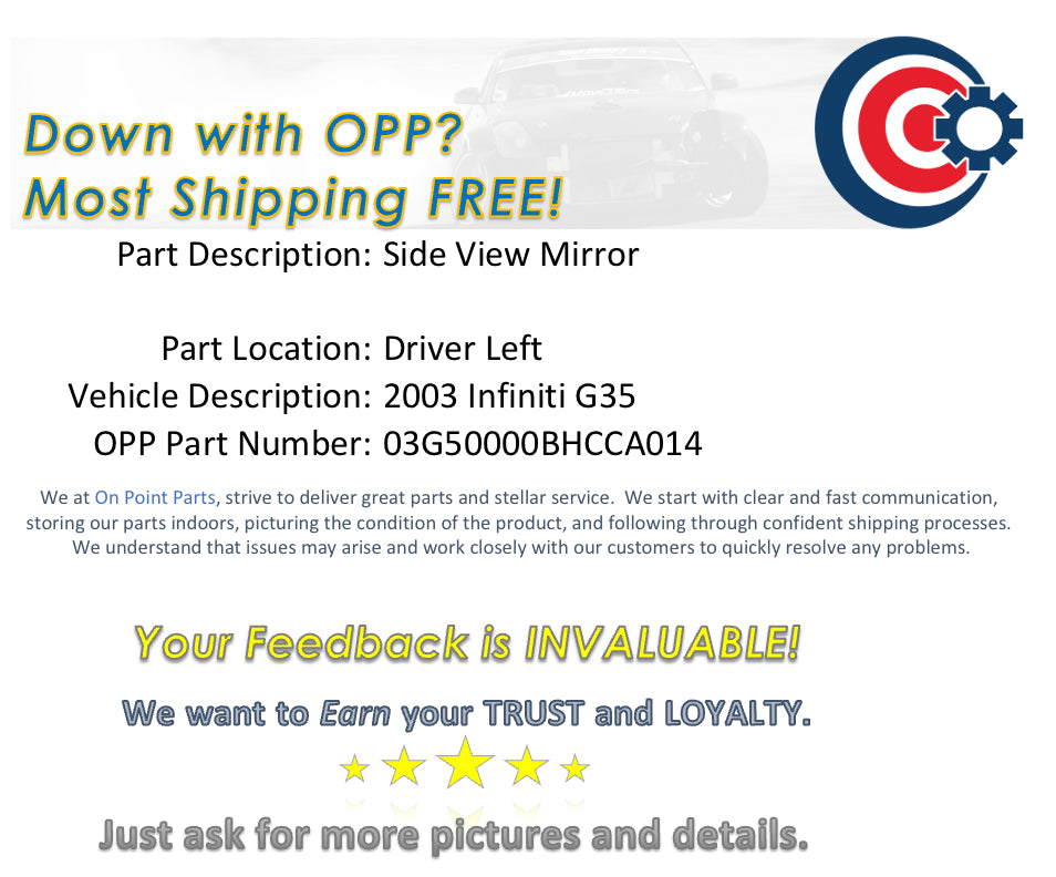 2003 Infiniti G35 Driver Left Powered Side View Mirror OEM 0BHCCA - On Point Parts Inc