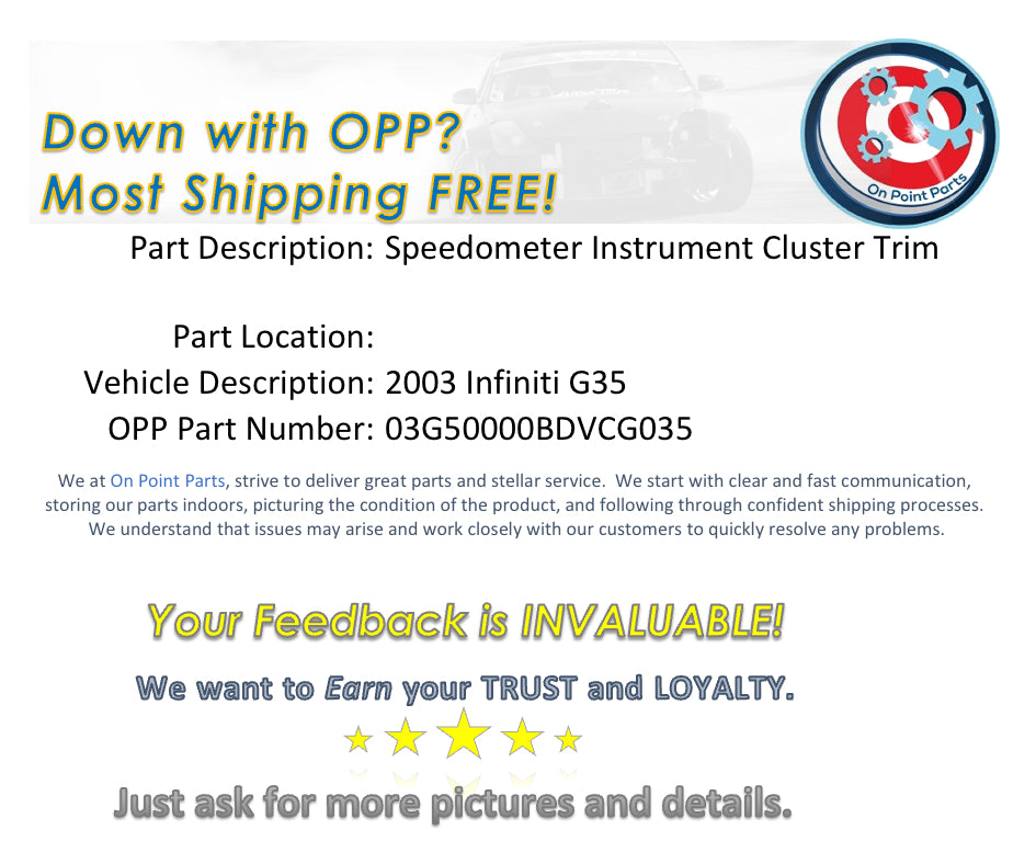 2003 Infiniti G35 Speedometer Instrument Cluster Trim 68240 OEM 0BDVC7 - On Point Parts Inc