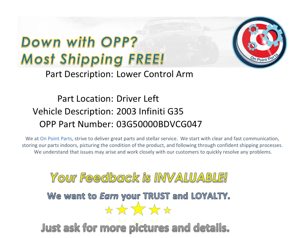 2003 Infiniti G35 Driver Left Lower Control Arm OEM 0BDVCG - On Point Parts Inc