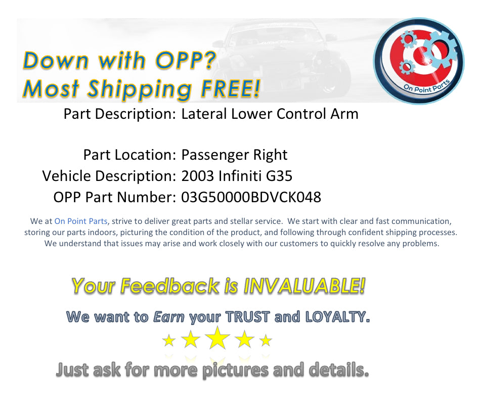2003 Infiniti G35 Passenger Right Lateral Lower Control Arm OEM 0BDVCK - On Point Parts Inc