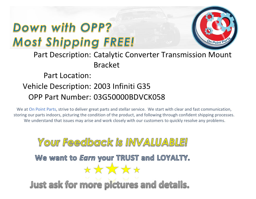2003 Infiniti G35 Exhaust Transmission Mount Bracket OEM 0BDVCK - On Point Parts Inc