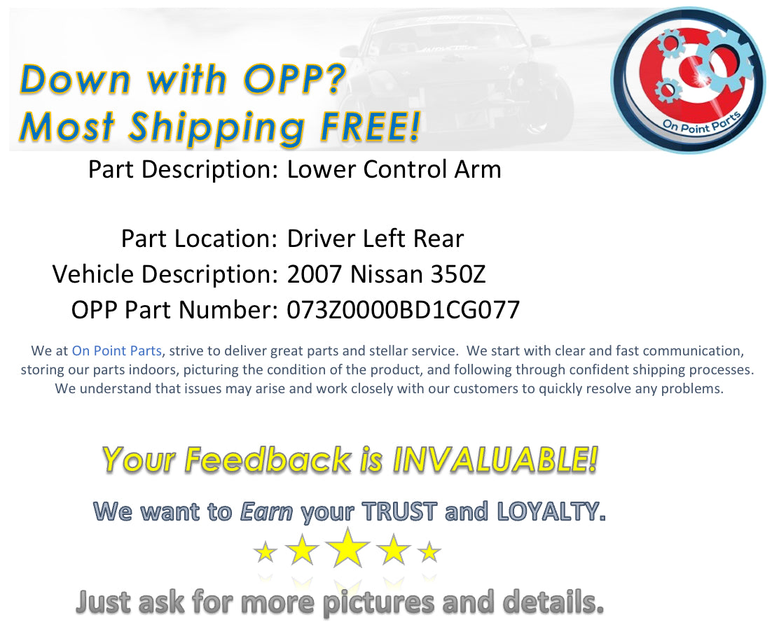 2007 Nissan 350Z Driver Left Rear Lower Control Arm OEM 14BD1CG - On Point Parts Inc